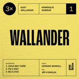 Audiokniha 3x Wallander #1 - Henning Mankel