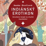 Audiokniha Indiánský erotikon - Danka Štoflová