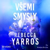 Audiokniha Všemi smysly - Rebecca Yarros