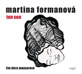 Audiokniha Ten sen - Martina Formanová
