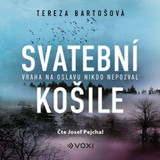Audiokniha Svatební košile - Tereza Bartošová