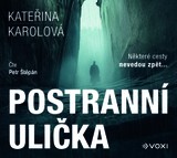 Audiokniha Postranní ulička - Kateřina Karolová