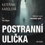 Audiokniha Postranní ulička - Kateřina Karolová