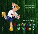 Audiokniha Hurvínkovy příhody 2 - Helena Stachová, František Nepil, Miloš Kirschner