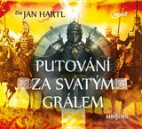 Audiokniha Putování za Svatým Grálem - Jan Hartl