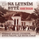 Audiokniha Na letním bytě - Josef Štolba