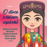 Audiokniha O dívce s tisícem copánků - Jaroslav Novák, Zuzana Nováková