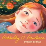 Audiokniha Pohádky O Pavlínce - Antonín Molčík