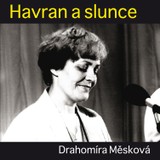 Audiokniha Havran a slunce - anonym (pro Dilia)