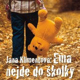 Audiokniha Ema nejde do školky - Jana Klimentová, Jarmila Vlčková