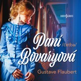 Audiokniha Paní Bovaryová (četba) - Gustave Flaubert, Miroslav Doležal