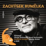 Audiokniha Zachýsek Rumělka - Karel Heřmánek, Martin Růžek, Simona Vrbická, Libuše Švormová, Oldřich Kaiser
