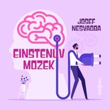 Audiokniha Einstenův mozek - Josef Nesvadba, Zdeněk Milt