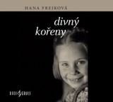 Audiokniha Divný kořeny - Hana Frejková