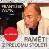 Audiokniha Paměti z přelomu století - František Weyr, Ladislav Lakomý