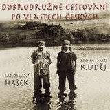 Audiokniha Dobrodružné cestování po vlastech českých - Zdeněk Matěj Kuděj, Vladimír Hauser