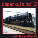 Audiokniha Zaparkuj a jeď - železnicí Vysočinou - Jan Zenkl, Jiří Dohnal