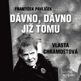 Audiokniha Dávno, dávno již tomu - František Pavlíček