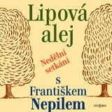 Audiokniha Lipová alej - František Nepil