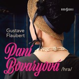 Audiokniha Paní Bovaryová (hra) - Gustave Flaubert