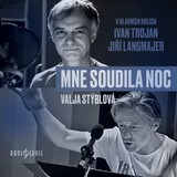 Audiokniha Mne soudila noc - Valja Stýblová