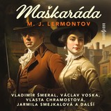 Audiokniha Maškaráda - Michail Jurjevič Lermontov