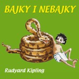 Audiokniha Bajky i nebajky - Rudyard Kipling, Miloš Kopecký, Eva Jirotková-Linková