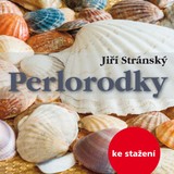 Audiokniha Perlorodky - Marek Mikulášek, Jiří Stránský