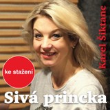 Audiokniha Sivá princka - Karel Šiktanc