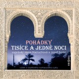 Audiokniha Pohádky tisíce a jedné noci 1-10 - Josef Somr, Hana Maciuchová