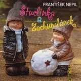 Audiokniha Štuclinka a Zachumlánek - František Nepil, Gabriela Vránová