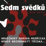 Audiokniha Sedm svědků - Peter Karvaš