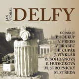 Audiokniha Delfy - Eva Hudečková, Eduard Cupák, Jan Vedral, Pavel Soukup, Martin Stropnický, Vladimír Brabec, Blanka Bohdanová, Josef Vinklář