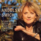 Audiokniha Andělský smích - Daniela Fischerová