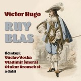 Audiokniha Ruy Blas - Victor Hugo