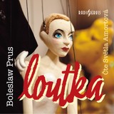 Audiokniha Loutka - Boleslaw Prus, Světla Amortová