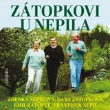 Audiokniha Zátopkovi u Nepila - František Nepil, Dana Zátopková, Zdenka Nepilová, Emil Zátopek, Karel Tejkal