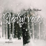 Audiokniha Štědrý večer - Josef Karel Šlejhar, Jiří Hromada