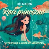 Audiokniha Račí princezna - Jiří Mahen