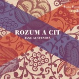Audiokniha Rozum a cit - Jane Austenová, Václav Vydra, Jana Preissová, Tereza Tobiášová, Dana Černá, Věra Hučínová, Lukáš Hlavica