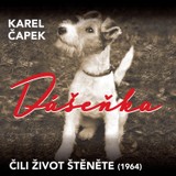 Audiokniha Dášeňka čili život štěněte (1964) - Karel Čapek, Karel Höger