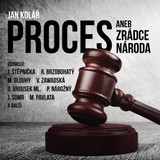 Audiokniha Proces aneb Zrádce národa - Jan Kolář