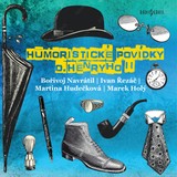 Audiokniha Humoristické povídky O.Henryho II - O. Henry, Marek Holý, Martina Hudečková, Bořivoj Navrátil, Ivan Řezáč