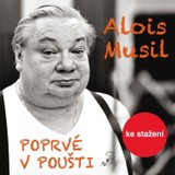 Audiokniha Poprvé v poušti - Alois Musil, Norbert Lichý