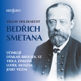 Audiokniha Bedřich Smetana - Pavel Soukup, Otakar Brousek, Luděk Munzar, Václav Holzknecht, Josef Velda, Viola Zinková