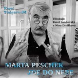 Audiokniha Marta Peschek jde do nebe - Karel Steigerwald