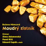 Audiokniha Moudrý zlatník (1987) - František Pavlíček, Božena Němcová