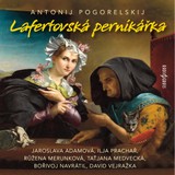 Audiokniha Lafertovská perníkářka - Antonij Pogorelskij