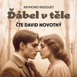 Audiokniha Ďábel v těle - Raymond Radiguet, David Novotný