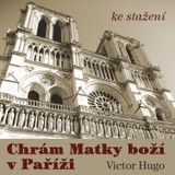 Audiokniha Chrám Matky Boží v Paříži - Victor Hugo, Petr Kostka